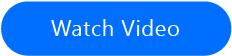 WatchVideo-BlueBtn-232x56